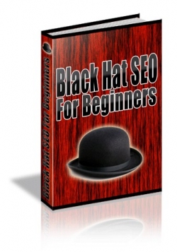 Black Hat SEO For Beginners